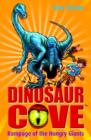 Image for Dinosaur Cove: Rampage of the Hungry Giants
