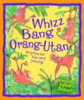 Image for Whizz, Bang, Orang-Utan