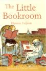 Image for The little bookroom  : Eleanor Farjeon&#39;s short stories for children chosen by herself