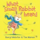 Image for What small rabbit heard