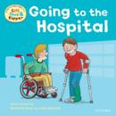 Image for Oxford Reading Tree: Read With Biff, Chip &amp; Kipper First Experiences Going to the Hospital