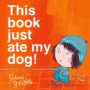 Image for This Book Just Ate My Dog!