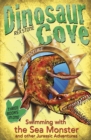 Image for Swimming with the sea monster and other Jurassic adventures