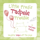 Image for Little Frog&#39;s tadpole trouble