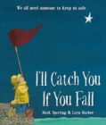 Image for I&#39;ll Catch You If You Fall