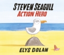 Image for Steven Seagull: Action Hero