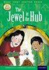 Image for Read With Biff, Chip and Kipper: Level 11 First Chapter Books: The Jewel in the Hub