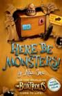 Image for Here Be Monsters!