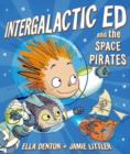Image for Intergalactic Ed and the Space Pirates