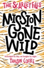 Image for The Scarlet Files: Mission Gone Wild