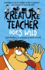 Image for Creature teacher goes wild