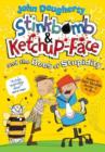 Image for Stinkbomb &amp; Ketchup-Face and the bees of stupidity