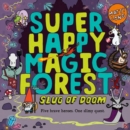 Image for Super Happy Magic Forest: Slug of Doom