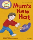 Image for Read With Biff, Chip and Kipper First Stories: Level 2: Mum&#39;s New Hat