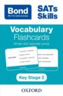 Image for Bond SATs Skills: Vocabulary Flashcards KS2: Similar and Opposite Words