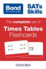 Image for Bond SATs Skills: The complete set of Times Tables Flashcards for KS2