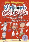 Image for Stinkbomb and Ketchup-Face and the Great Big Story Nickers