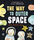 Image for The way to outer space