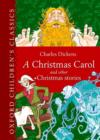 Image for Oxford Children&#39;s Classic: A Christmas Carol and Other Christmas Stories