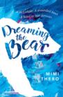 Image for Dreaming the Bear