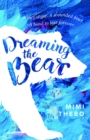 Image for Dreaming the bear