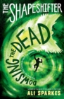 Image for The Shapeshifter: Dowsing the Dead
