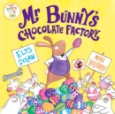 Image for Mr Bunny's chocolate factory