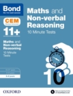Image for Bond 11+: Maths &amp; Non-verbal Reasoning: CEM 10 Minute Tests