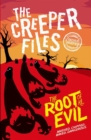 Image for Creeper Files: The Root of all Evil