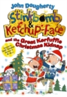Image for Stinkbomb & Ketchup-Face and the Great Kerfuffle Christmas kidnap