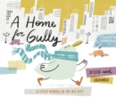 Image for A home for Gully