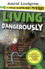 Image for Kalle Blomkvist Mystery: Living Dangerously