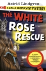 Image for Kalle Blomkvist Mystery: The White Rose Rescue