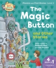 Image for Oxford Reading Tree Read with Biff Chip &amp; Kipper: the Magic Button and Other Stories, Level 2 Phonics and First Stories