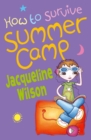 Image for How to survive summer camp
