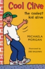 Image for Cool Clive, the coolest kid alive  : two books in one