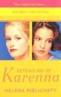 Image for Getting Rid of Karenna