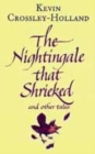 Image for The Nightingale That Shrieked and Other Tales