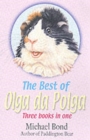 Image for The Best of Olga Da Polga: &quot;The Tales of Olga Da Polga&quot;, &quot;Olga Meets Her Match&quot;, &quot;Olga Carries on&quot;
