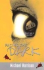 Image for Facing the Dark