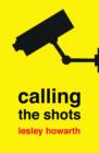 Image for Calling the Shots