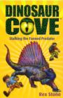 Image for Dinosaur Cove: Stalking the Fanned Predator