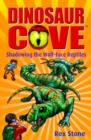 Image for Dinosaur Cove: Shadowing the Wolf-Face Reptiles