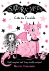 Isadora Moon gets in trouble by Muncaster, Harriet cover image