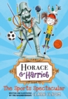 Image for Horace and Harriet: The Sports Spectacular