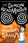 Image for The Demon Headmaster and the Prime Minister&#39;s Brain