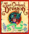 Image for Tom's clockwork dragon