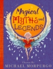 Image for Michael Morpurgo&#39;s Myths &amp; Legends