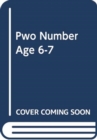 Image for PWO: NUMBER AGE 6-7 BK