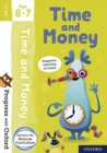 Image for Progress with Oxford: Progress with Oxford: Time and Money Age 6-7- Practise for School with Essential Maths Skills
